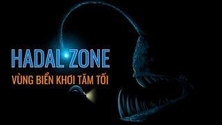 HADAL ZONE - vùng biển khơi tăm tối | SciEditor