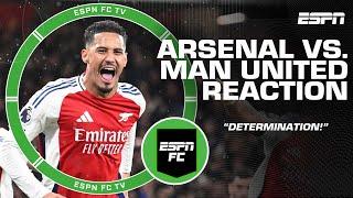 Arsenal had DETERMINATION! - Stewart Robson on win over Manchester United | ESPN FC