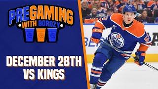 THE OILERS ARE BACK | PREGAMING WITH BORDZY - December 28th