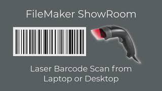 FileMaker ShowRoom - Barcode Scan from Laptop or Desktop