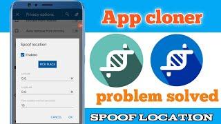 app cloner spoof location problem solutions working trick ! urdu