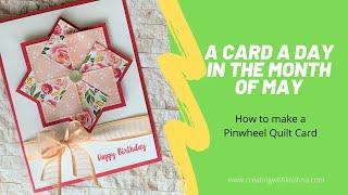 How to Make a Pinwheel Quilt Card