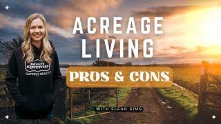 The Truth About ACREAGE LIVING: Exploring the Perks and Pitfalls