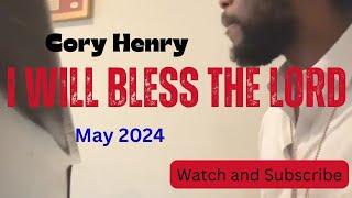 Cory Henry Piano - I will Bless The Lord 2024