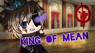 °•king of mean•° ||GCMV -Español || ◇ 2/5 ◇