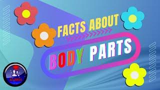 Facts about body parts | Body Part Facts | Amazing facts | AIJ Bros