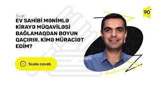 Kirayə müqaviləsi ilə bağlı şikayət