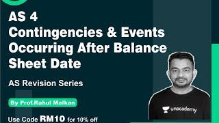 AS 4 / CONTINGENCIES & EVENTS OCCURRING AFTER BALANCESHEET DATE  / CA INTER / AS REVISION / AS /