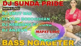 DJ SUNDA PRIDE FYP VIRAL TIKTOK 2024 - EMUT BAE - DJ FULL BASS NGAGETER - dj alvisens rmx