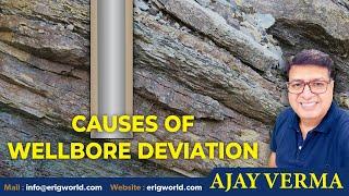 What are the Causes of Wellbore Deviations? | Drilling | Wellcontrol | IWCf | Drilling complications