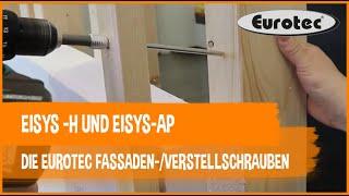 Eurotec Fassaden-/Verstellschrauben EiSYS -H und  EiSYS-AP