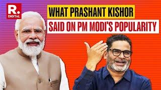 PM Modi's 'Difficult Phase Will Continue': Prashant Kishor Flags 'Decline In Personal Popularity'