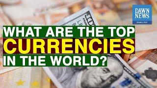 What Are the World's Top 5 Strongest Currencies? | 𝐃𝐚𝐰𝐧 𝐍𝐞𝐰𝐬 𝐄𝐧𝐠𝐥𝐢𝐬𝐡