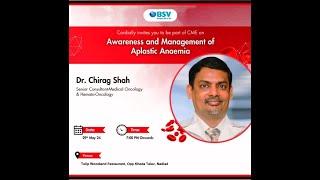 Awareness And Managment of Aplastic Anemia | Pancytopenia | Aplastic Anemia | CME |