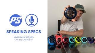 Undercover Wheels - Cosmic Collection - Speaking Specs