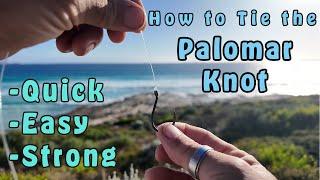 Palomar Knot for Fishing - Must Know for Every Fisherman | Quick & Strong