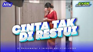 DJ CINTA TAK DIRESTUI || gedruk keroncong bwi x jaranan dor || by : Evan discjockey