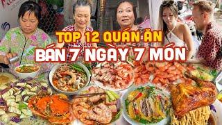 Tổng hợp QUÁN ĂN 7 NGÀY 7 MÓN nổi tiếng các quận Sài Gòn, món nào cũng đông khách | Địa điểm ăn uống