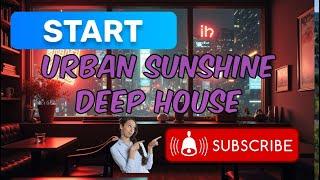 Urban Sunset  Deep House Lo fi II Relax/Study/Clean