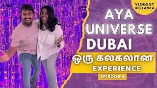 அசர வைக்கும் AYA Universe Dubai | Hidden Gem of Dubai