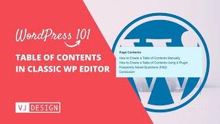 How to create a Table Of Contents TOC in WordPress Classic Editor