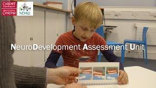 NeuroDevelopment Assessment Unit (NDAU) at Cardiff University