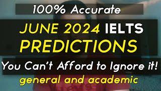 IELTS June 2024 highly accurate Exam predictions by Arshpeet Singh