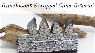 Polymer Clay Cane: Translucent Stroppel Cane Tutorial