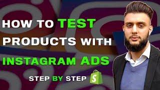 TESTING PRODUCTS With Instagram Ads Shopify Dropshipping & E-Commerce 2020