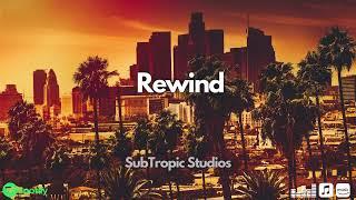 Rewind - SubTropic Studios