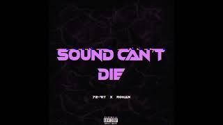 "Sound Can't Die" - (Prod. 72-bit)