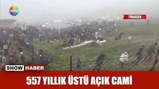 557 yıllıK üstü açık cami