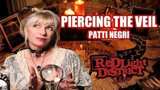 Unexplainable Piercing the Veil Seance with Patti Negri