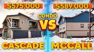 McCall vs Cascade Idaho Condo | Which is Better?