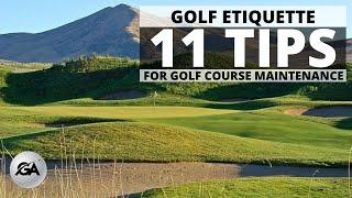 Golf Etiquette | 11 Tips for Taking Care of Your Golf Course