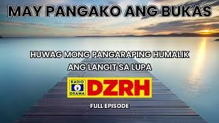 May Pangako Ang Bukas Full Episode