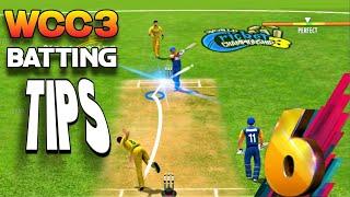  WCC3 Batting Tips With New Control Tutorial ! How To Hit Six On Evry ball !!