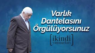 Varlık Dantelasını Örgülüyorsunuz | İkindi Yağmurları | M. Fethullah Gülen Hocaefendi