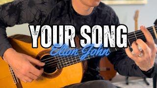 Your Song on Classical Guitar (Elton John)