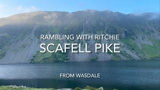 Rambling With Ritchie: Scafell Pike From Wasdale.