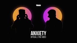 Tohi - Anxiety ft. Poobon (Official Lyric Video)