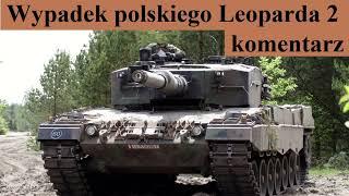 Wypadek polskiego Leoparda 2 - komentarz