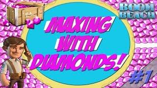 Maxing With Diamonds #1 - "Headed to HQ 17!" | Boom Beach
