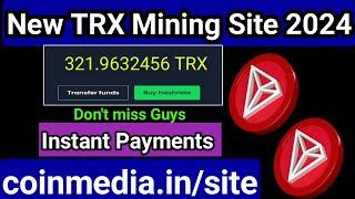 New Tron Mining Site 2024 | SingUp 100Ghs Free | Today Trx mining Site | Tron earning Site