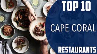 Top 10 Best Restaurants to Visit in Cape Coral, Florida | USA - English