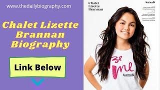 Chalet Lizette Brannan Bio, Wiki, Age, Height, Net Worth, Family, Image