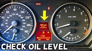 HOW TO CHECK OIL LEVEL ON BMW 325i 328i 330i 325xi 328xi