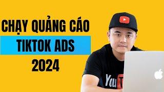 Cách chạy quảng cáo tiktok ads 2024 (update mới nhất)| DinhNguyenCEO.Com