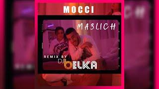 Mocci - Ma3lich (DJ BELKA Remix) Tribal House 2020