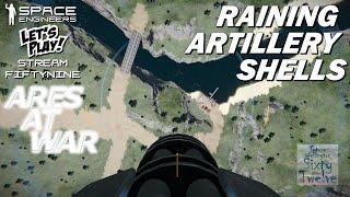 Ares At War ST59 - Raining Artillery Shells (Space Engineers)